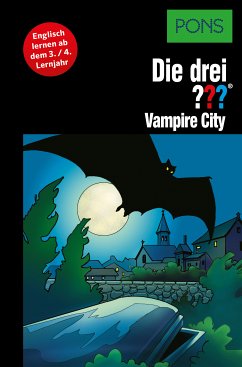 PONS Die drei ??? Fragezeichen Vampire City (eBook, ePUB) - Sonnleitner, Marco