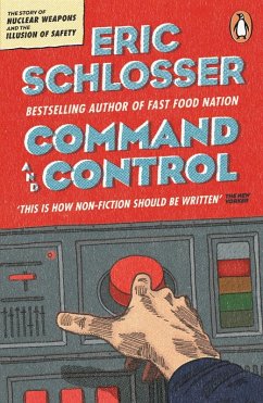Command and Control (eBook, ePUB) - Schlosser, Eric