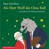 Als Herr Wolf die Oma fraß... - Bild 1