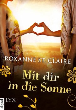 Mit dir in die Sonne / Milliardär Bd.2 (eBook, ePUB) - Claire, Roxanne St.