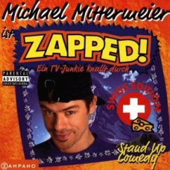 Zapped!-swiss Edition Ii - Michael Mittermeier