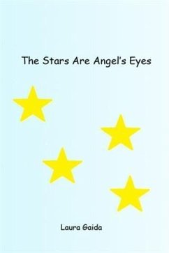 Stars are Angel's Eyes (eBook, ePUB) - Gaida, Laura