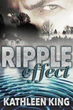 Ripple Effect (eBook, ePUB) - King, Kathleen