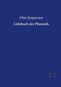 Lehrbuch der Phonetik - Jespersen, Otto