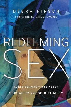 Redeeming Sex - Hirsch, Debra