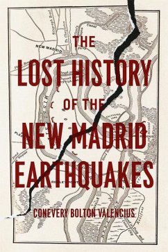 Cover The Lost History of the New Madrid Earthquakes