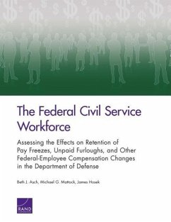 The Federal Civil Service Workforce - Asch, Beth J; Mattock, Michael G; Hosek, James