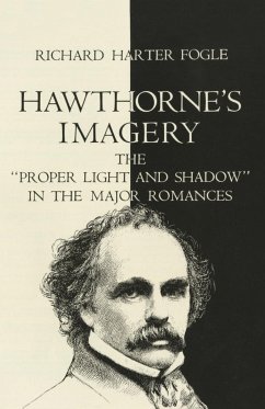 Hawthorne's Imagery - Fogle, Richard Harter