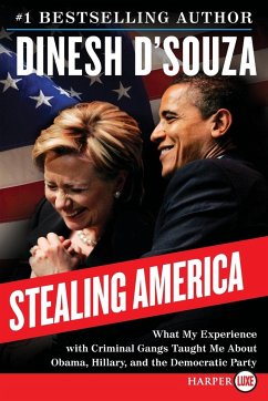 Stealing America - D'Souza, Dinesh