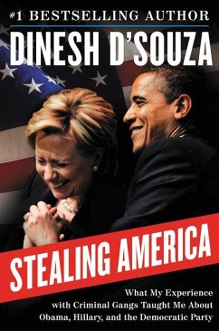 Stealing America - D'Souza, Dinesh