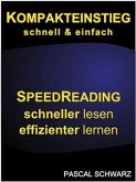 Kompakteinstieg: schnell & einfach Speedreading - schneller lesen, effizienter lernen (eBook, ePUB)