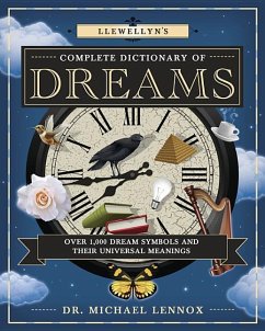 Llewellyn's Complete Dictionary of Dreams - Lennox, Michael
