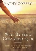 When the Saints Came Marching in