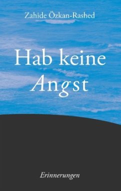 Hab keine Angst - Özkan-Rashed, Zahide