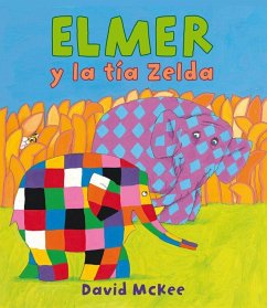 Elmer. Elmer y la tía Zelda - McKee, David