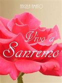 Vivo a Sanremo (eBook, PDF)