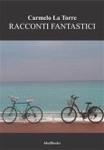 Racconti fantastici (eBook, ePUB)