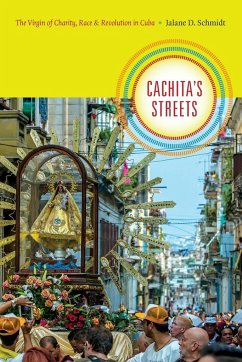 Cachita's Streets - Schmidt, Jalane D.