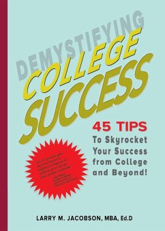Demystifying College Success - Jacobson, Mba Ed D. Larry M.