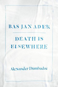 Bas Jan Ader - Dumbadze, Alexander