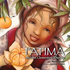 Fatima and the Clementine Thieves - Messier, Mireille