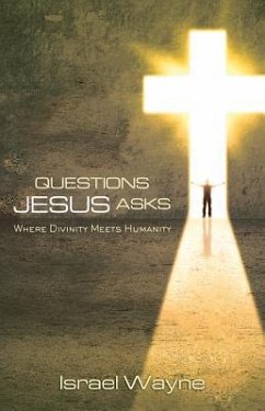 Questions Jesus Asks - Wayne, Israel