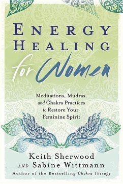 Energy Healing for Women - Sherwood, Keith; Wittmann, Sabine
