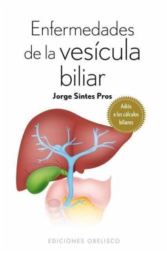 Enfermedades de La Vesicula Biliar - Sintes, Jorge