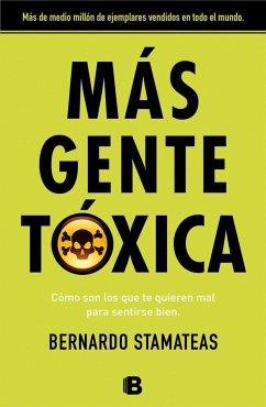 Más gente tóxica - Stamateas, Bernardo