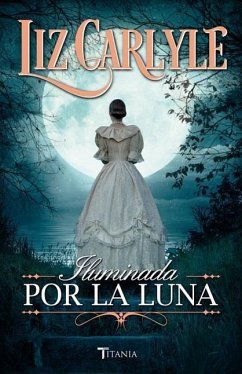 Iluminada Por La Luna - Carlyle, Liz