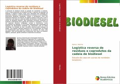 Logística reversa de resíduos e coprodutos da cadeia de biodiesel - Vitorino, Kelma