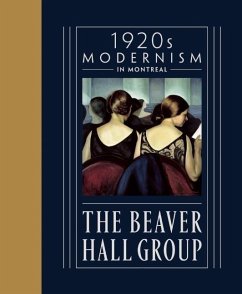 The Beaver Hall Group: 1920s Modernism in Montreal