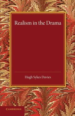 Realism in the Drama - Davies, Hugh Skyes