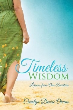 Timeless Wisdom - Owens, Denise Carolyn; Owens, Carolyn Denise