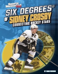 Six Degrees of Sidney Crosby: Connecting Hockey Stars - Frederick, Shane