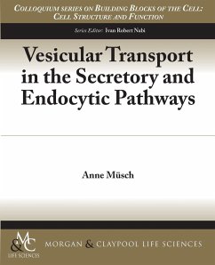 Vesicular Transport in the Secretory and Endocytic Pathways - Musch, Anne