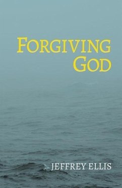 Forgiving God - Ellis, Jeffrey