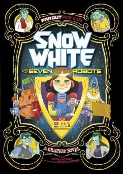 Snow White and the Seven Robots - Simonson, Louise
