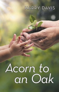 Acorn to an Oak - Davis, Harry