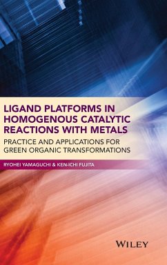 Ligand Platforms in Homogenous Catalytic Reactions with Metals - Yamaguchi, Ryohei; Fujita, Ken-Ichi