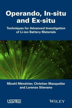 In Situ and Operando Investigation of Batteries and Battery Materials - Deschamps, Michael; Masquelier, Christian; Stievano, Lorenzo