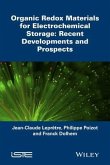 Organic Redox Materials for Electrochemical Storage: Recent Developments and Prospects