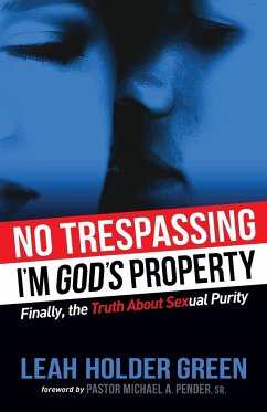 No Trespassing - Green, Leah Holder