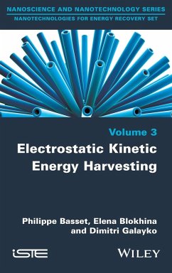 Electrostatic Kinetic Energy Harvesting - Basset, Philippe; Blokhina, Elena; Galayko, Dimitri