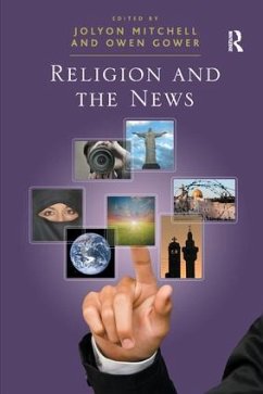 Religion and the News - Gower, Owen