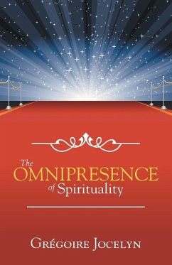 The Omnipresence of Spirituality - Jocelyn, Gregoire