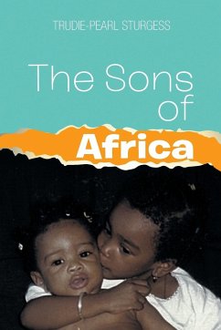 The Sons of Africa - Sturgess, Trudie-Pearl