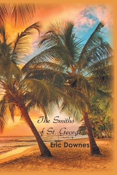 The Smiths of St. George - Downes, Eric