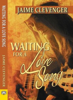 Waiting for a Love Song - Clevenger, Jaime