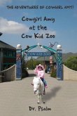 Cowgirl Amy at the Cow Kid Zoo